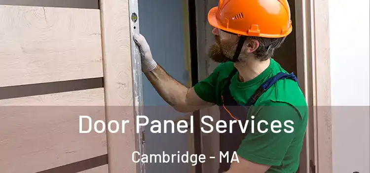 Door Panel Services Cambridge - MA