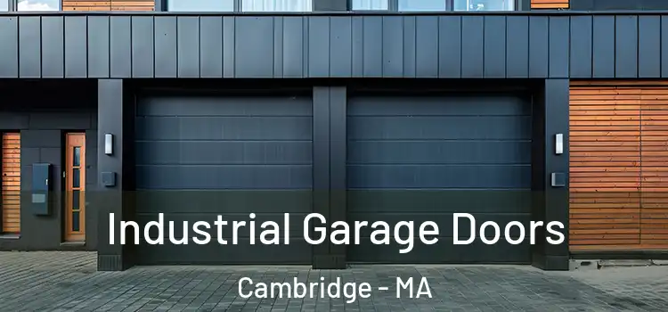 Industrial Garage Doors Cambridge - MA