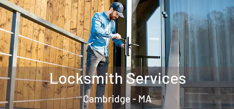 Locksmith Services Cambridge - MA