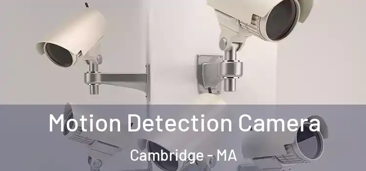  Motion Detection Camera Cambridge - MA