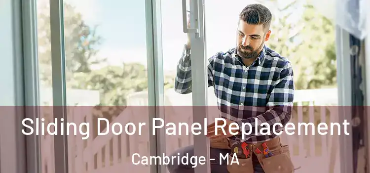  Sliding Door Panel Replacement Cambridge - MA