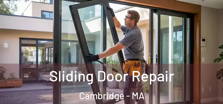 Sliding Door Repair Cambridge - MA