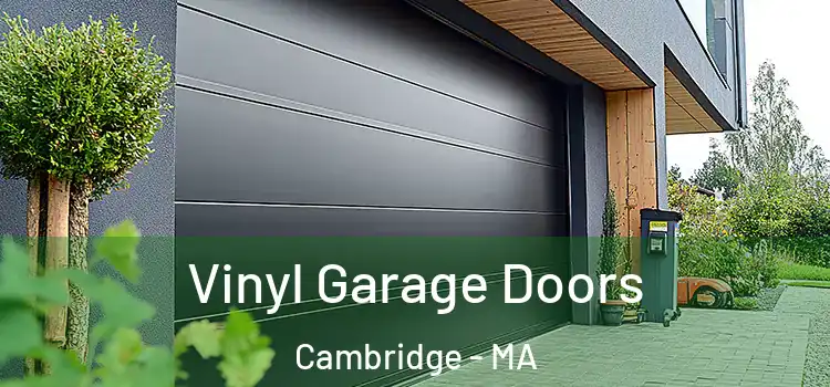  Vinyl Garage Doors Cambridge - MA